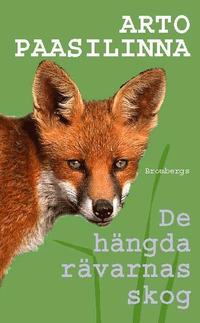 De h�ngda r�varnas skog (pocket)