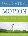 Ordination : motion vgen till bttre hlsa