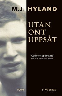 Utan ont upps�t (inbunden)