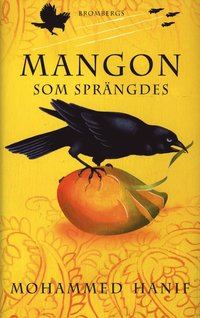 Mangon som spr�ngdes (inbunden)