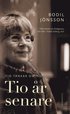 Tio �r senare : tio tankar om tid