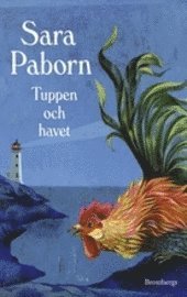 Tuppen och havet (inbunden)