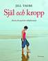Sj�l och kropp : r�relse f�r psykiskt v�lbefinnande