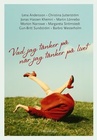 Vad jag t�nker p� n�r jag t�nker p� livet (pocket)