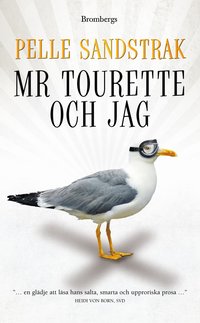 Mr Tourette och jag (inbunden)