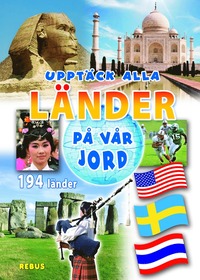 Uppt�ck alla l�nder p� v�r jord (inbunden)