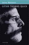 G�tan Thomas Quick (inbunden)