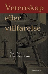 Vetenskap eller villfarelse (inbunden)