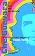 Che Guevara : st�ndigt mot segern 1928 - 1959