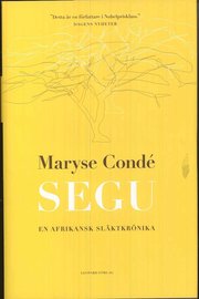 Segu : en afrikansk sl�ktkr�nika (inbunden)