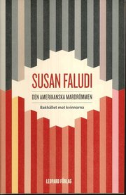 Den amerikanska mardr�mmen : bakh�llet mot kvinnorna (inbunden)