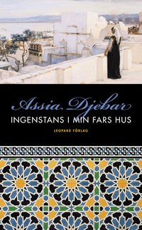 Ingenstans i min fars hus (inbunden)