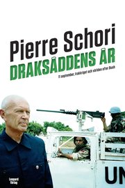 Draks�ddens �r - 11 september, Irakkriget och v�rlden efter Bush (pocket)