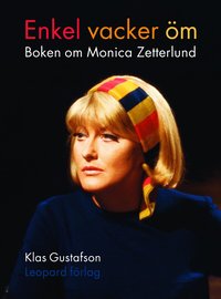 Enkel vacker �m : boken om Monica Zetterlund (kartonnage)