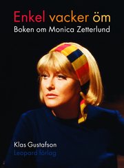 Enkel vacker �m : boken om Monica Zetterlund (kartonnage)