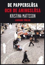 De pappersl�sa och de aningsl�sa (e-bok)