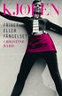 Kjolen : frihet eller f�ngelse?