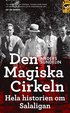 Den magiska cirkeln : hela historien om Salaligan