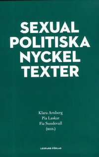 Sexualpolitiska nyckeltexter (häftad)