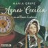 Agnes Cecilia - en s�llsam historia