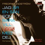 Jag �r en s�n som bara vill ligga med dej (mp3-bok)