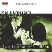 Caipirinha med D�den (mp3-bok)