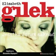 Jessika Jungs saknad (mp3-bok)