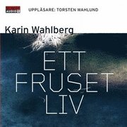 Ett fruset liv (mp3-bok)
