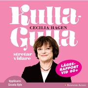 Kulla-Gulla stretar vidare-l�gesrapport vid 60+ (mp3-bok)