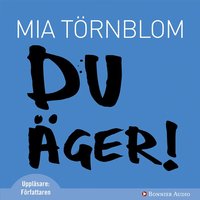 Du �ger! (inbunden)