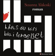 H�pas du trifs bra i fengelset (mp3-bok)