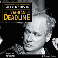 Fr�n vaggan till deadline