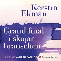 Grand final i skojarbranschen (ljudbok)