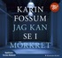 Jag kan se i m�rkret