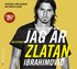 Jag �r Zlatan Ibrahimovic : min historia