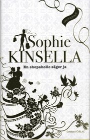 En shopaholic s�ger ja (inbunden)