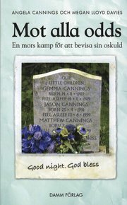 Mot alla odds : en mors kamp f�r att bevisa sin oskuld (pocket)