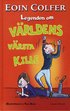 Legenden om v�rldens v�rsta kille