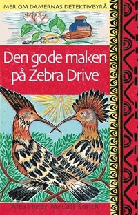 Den gode maken p� Zebra Drive (inbunden)