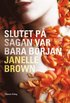 Slutet p� sagan var bara b�rjan