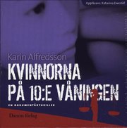 Kvinnorna p� 10:e v�ningen (ljudbok)