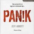 Panik : t�nk om hela ditt liv �r byggt p� en skr�mmande l�gn ...