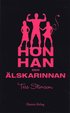 Hon, han och �lskarinnan