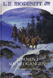 Tornen i solnedg�ngen 2. Slaget om S�rland (inbunden)