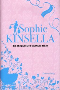 En shopaholic i v�ntans tider (inbunden)