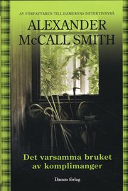 Det varsamma bruket av komplimanger (inbunden)