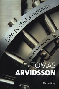 Den poetiska hunden : en kriminell historia (pocket)