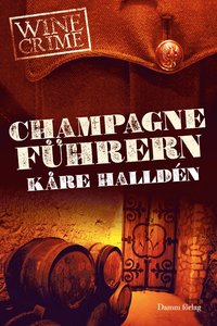 Champagnef�hrern (inbunden)