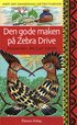 Den gode maken p Zebra Drive