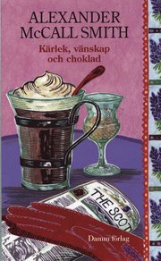 K�rlek, v�nskap och choklad (pocket)